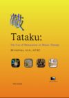 Tataku: The Use of Percussion in Music Therapy - Bill Matney