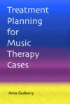 Treatment Planning for Music Therapy Cases - Anita Gadberry