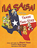 La Salsa and the Texas Two Step